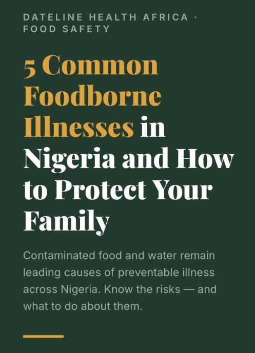 Cover iange titled, 5 Common Foodborne Illnesses in Nigeria and How to Protect your Family.